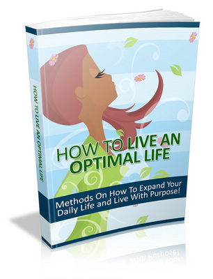 Product picture How To Live An Optimal Life + Gift