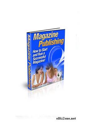 Product picture How To Start And Run A Successful Magazine + Gift
