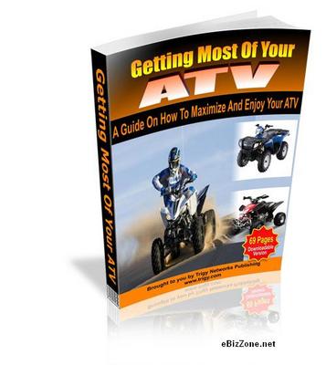 Product picture Getting Most Of Your ATV + Gift